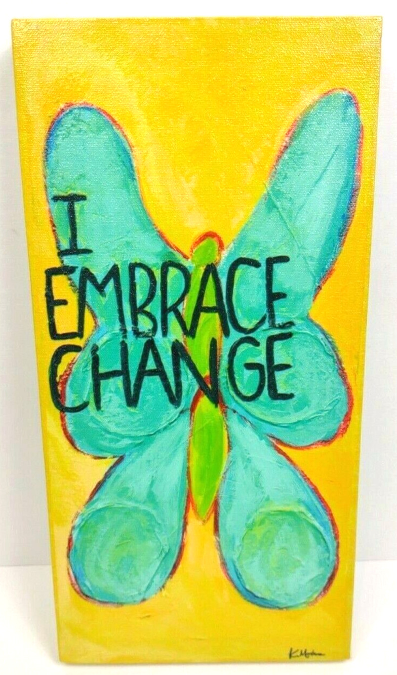 Creative Co-Op Kellie Montana Painting Embrace Change Painted Canvas Print 14"